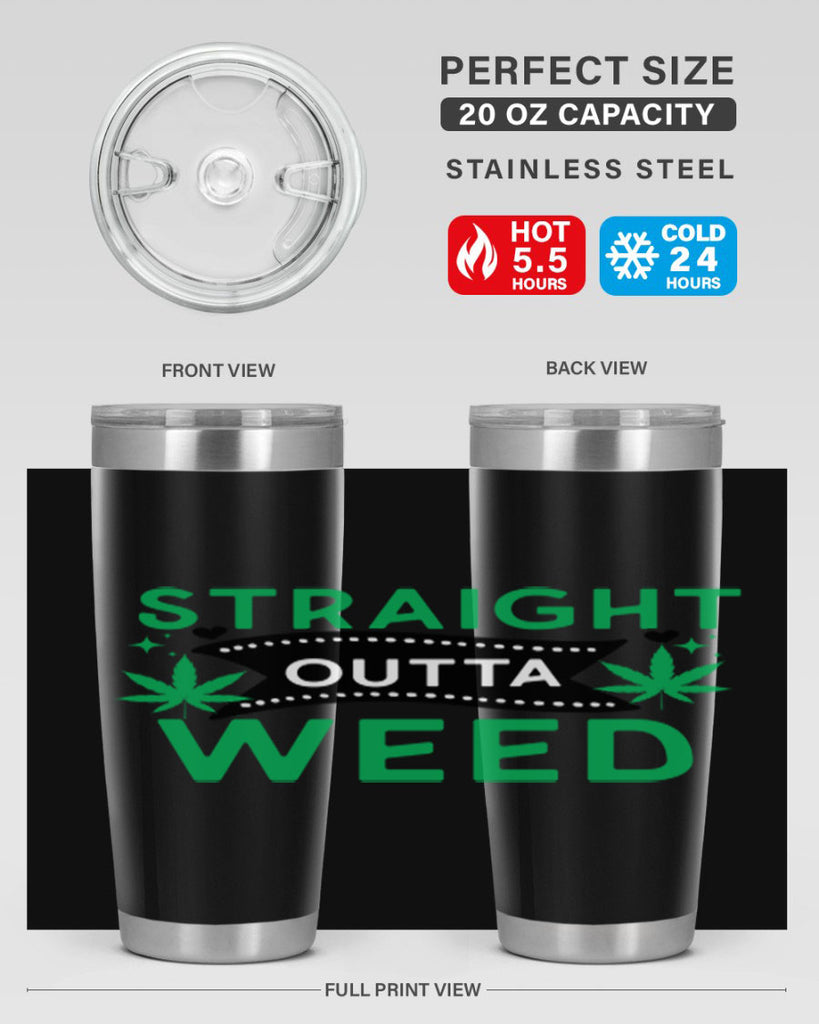Straight Outta Weed 266#- marijuana- Tumbler