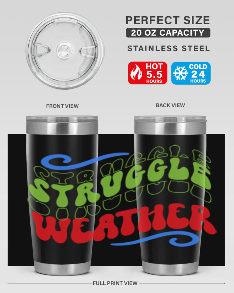 Struggle weather 396#- winter- Tumbler