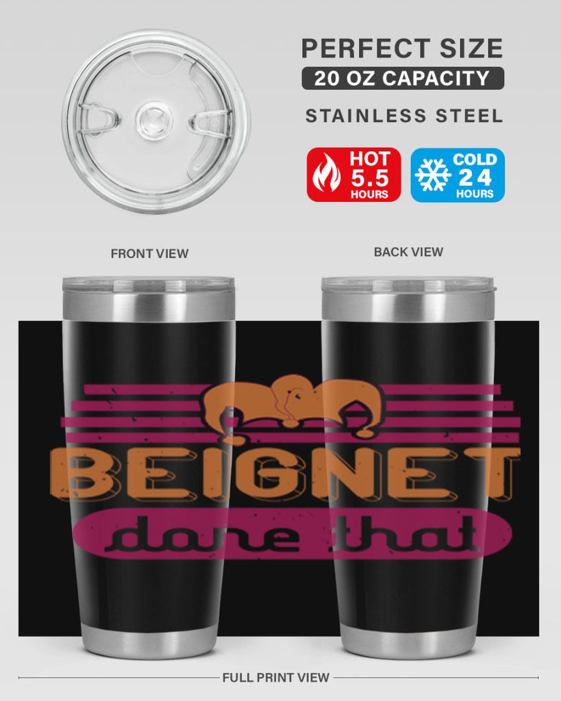 beignet done that 26#- mardi gras- Tumbler