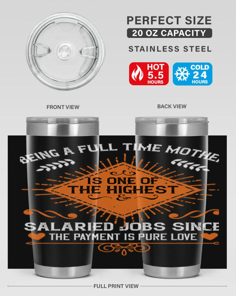 being a fulltime mother is 84#- mothers day- Tumbler