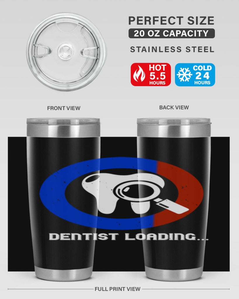 dentist loading Style 45#- dentist- tumbler