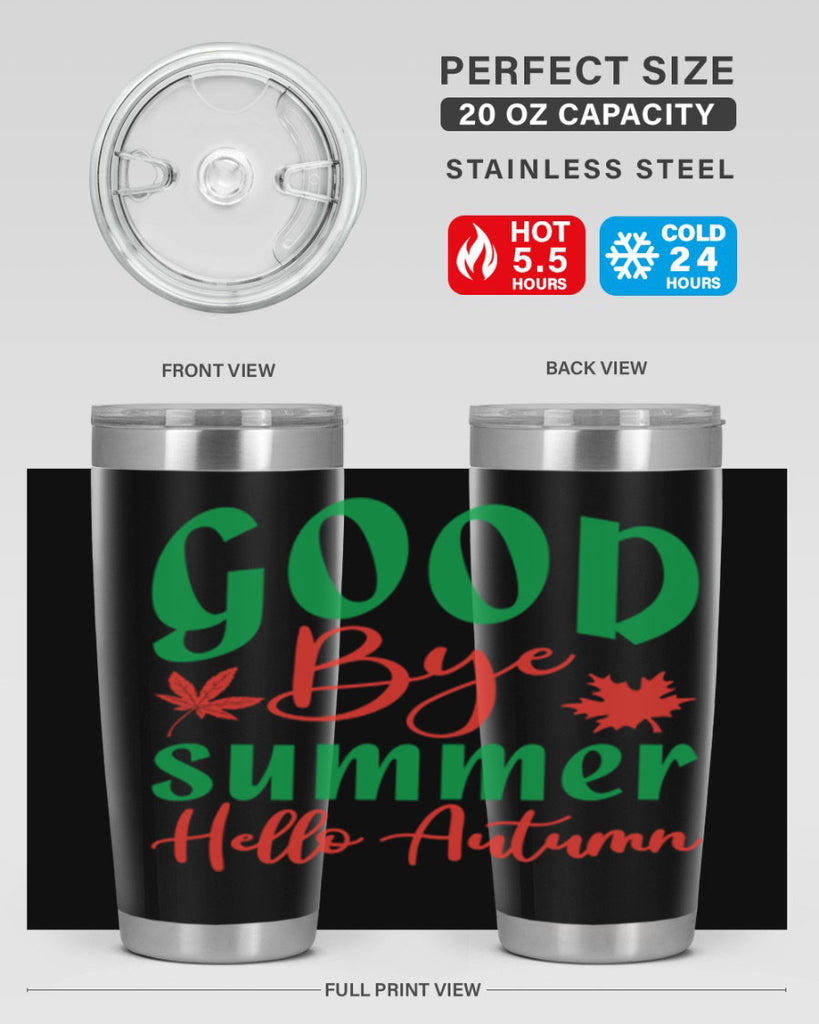 goodbye summer hello autumn 212#- fall- Tumbler