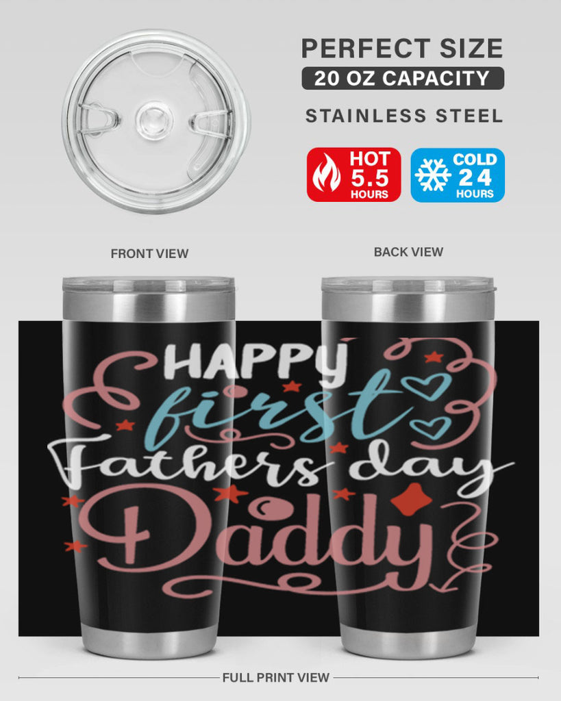 happy first fathers day daddy 90#- fathers day- Tumbler