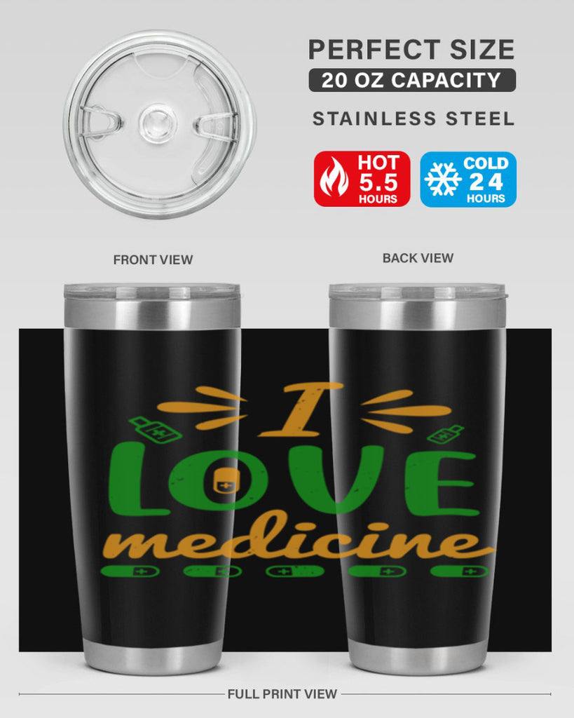 i love medicine Style 45#- medical- tumbler