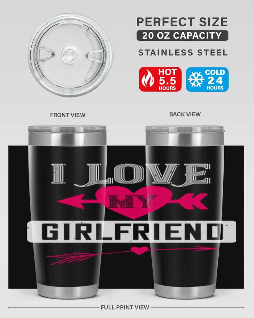 i love my girlfriend 54#- valentines day- Tumbler