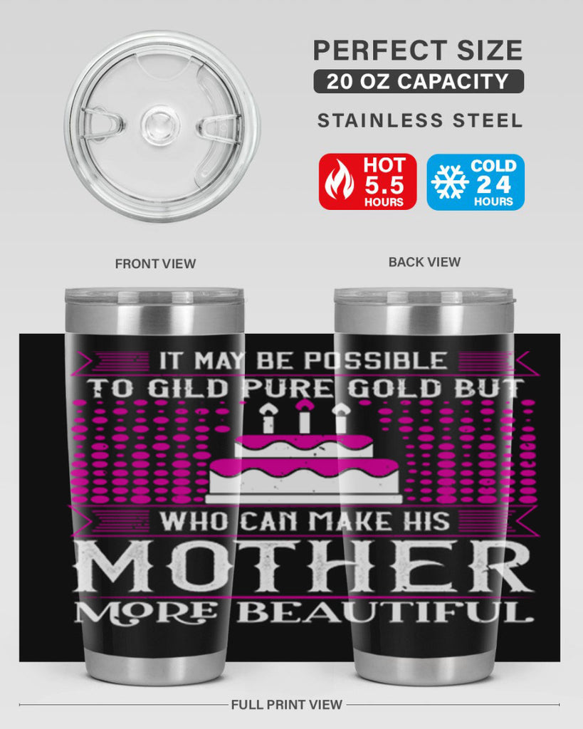 it may be possible to 71#- mothers day- Tumbler