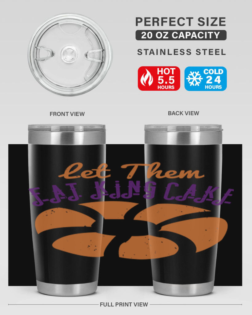 let them eat king cake 50#- mardi gras- Tumbler