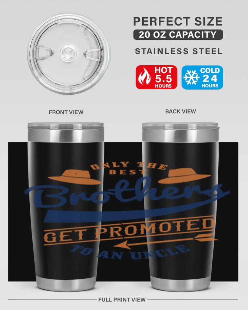 only the best brothers 171#- fathers day- Tumbler