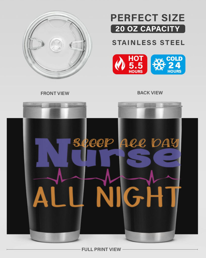 sleep all day nurse all night Style Style 34#- nurse- tumbler