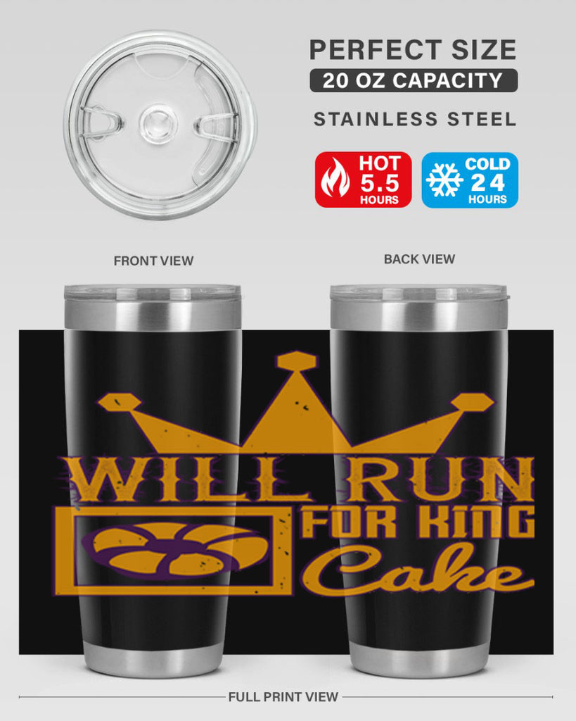 will run for king cake 28#- mardi gras- Tumbler
