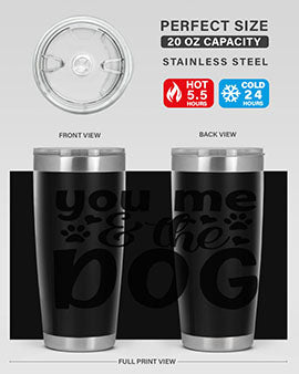 you me the dog Style 51#- dog- Tumbler