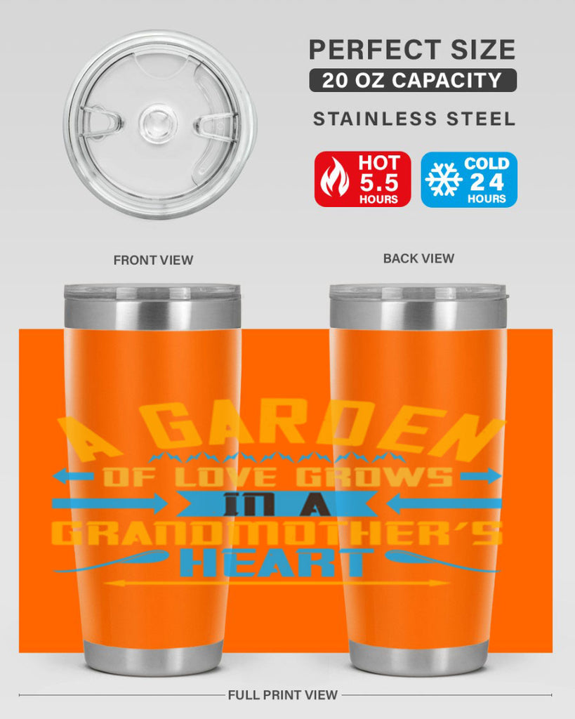 A garden of love grows in a grandmother’s heart 97#- grandma - nana- Tumbler