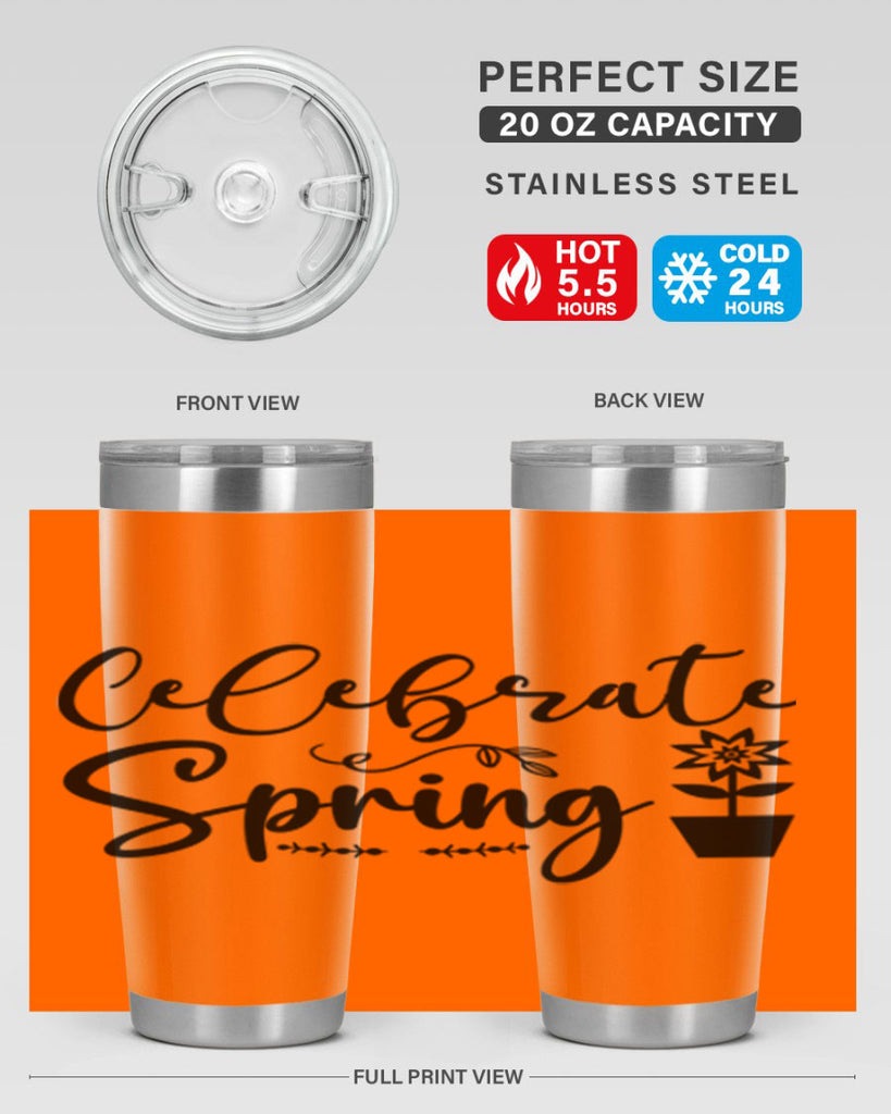 Celebrate Spring 101#- spring- Tumbler