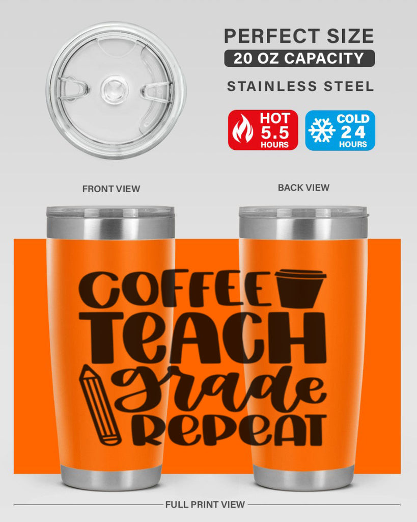 Coffee Teach Grade Repeat Style 83#- teacher- tumbler