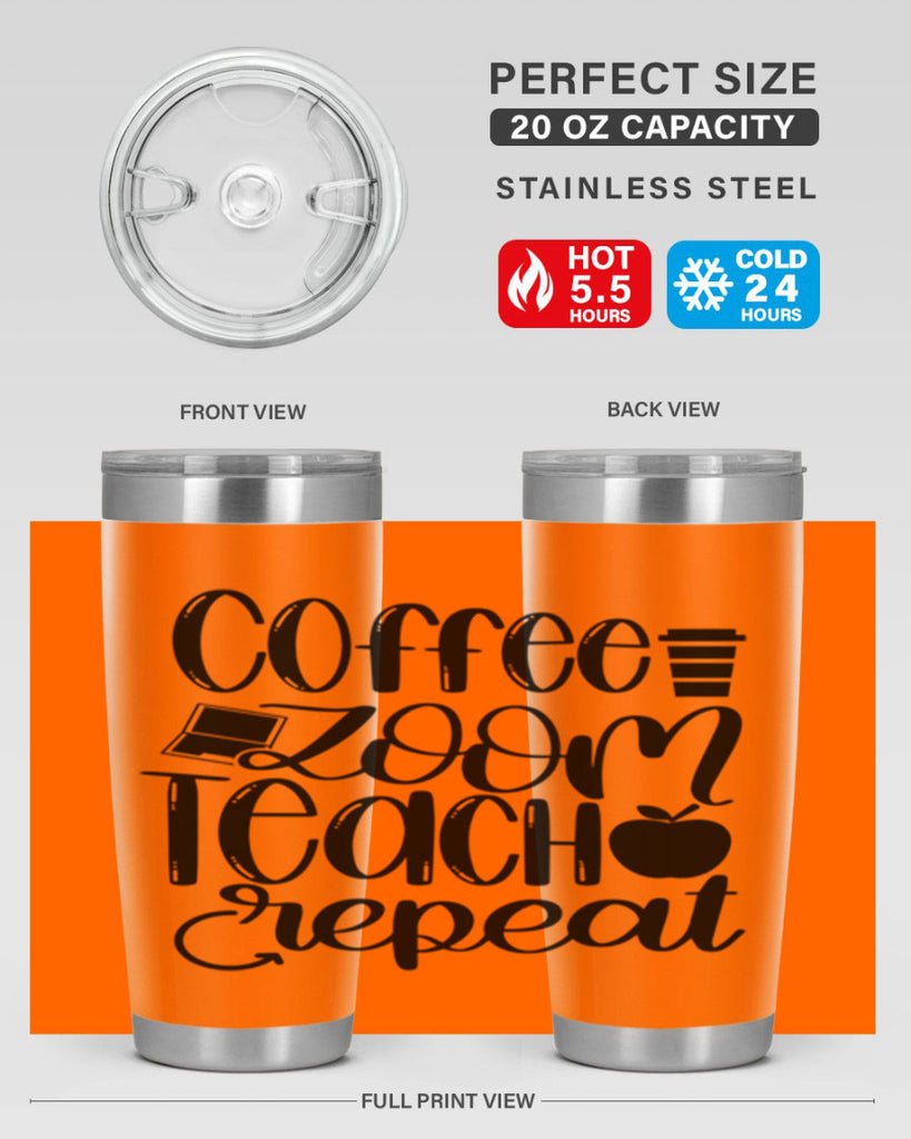 Coffee Zoom Teach Repeat Style 81#- teacher- tumbler