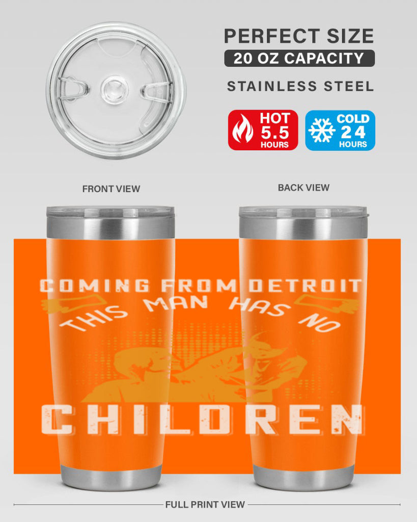 Coming from Detroit this man has no children Style 4#- medical- tumbler