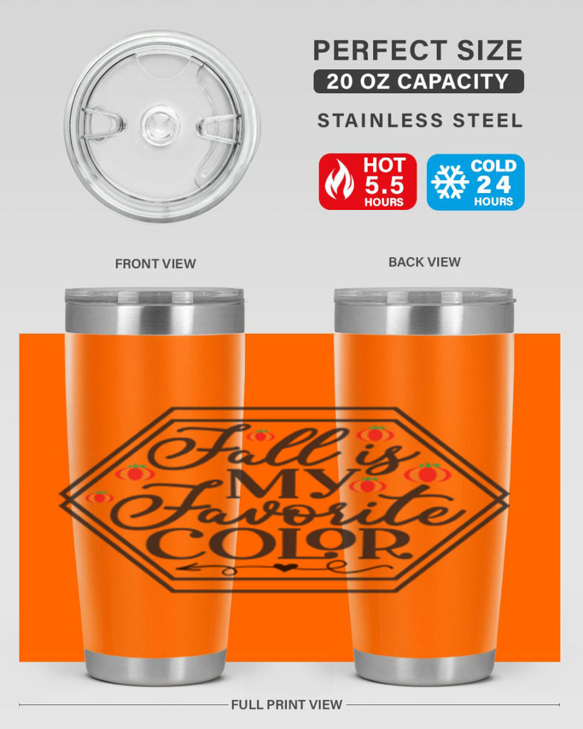 Fallismyfavoritecolor 156#- fall- Tumbler
