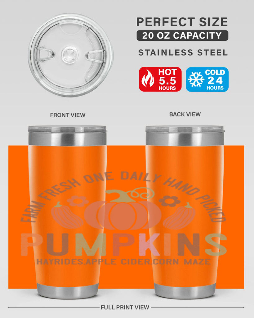 Farm Fresh One Daily Hand Picked Pumpkins Hayrides Apple Cider Corn Maze 172#- fall- Tumbler