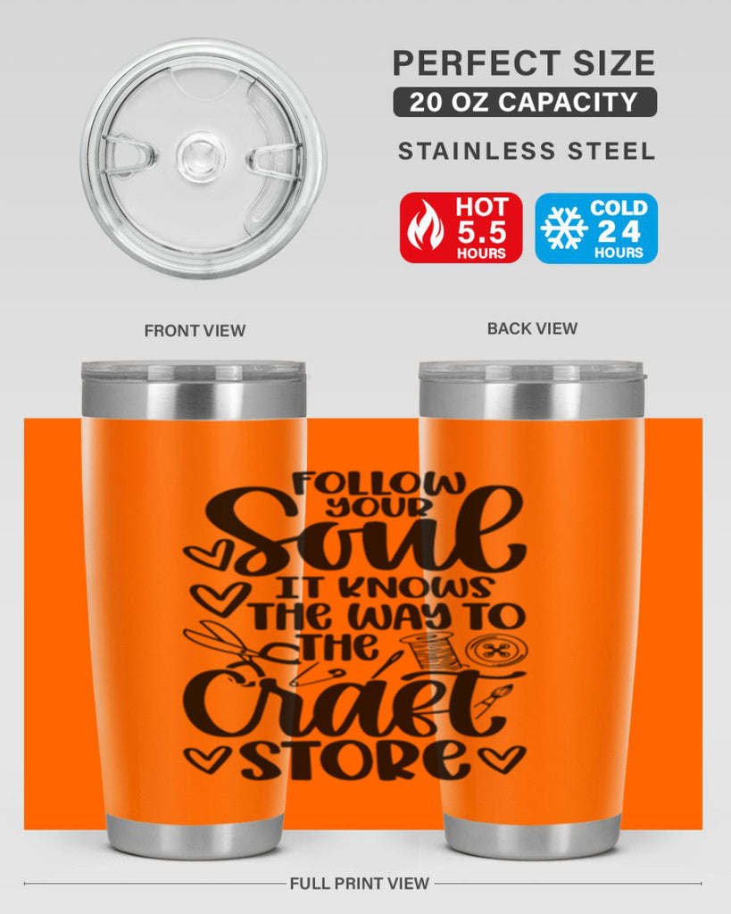 Follow Your Soul It 26#- crafting- Tumbler