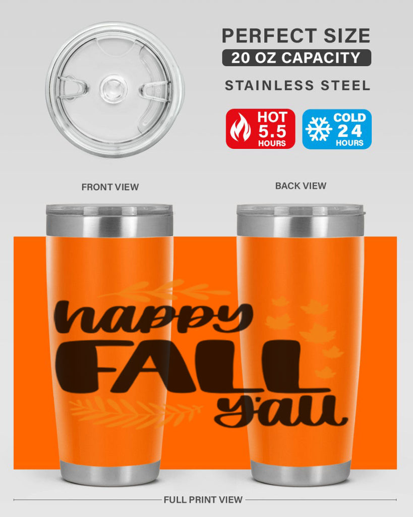 Happy Fall Yall 490#- fall- Tumbler