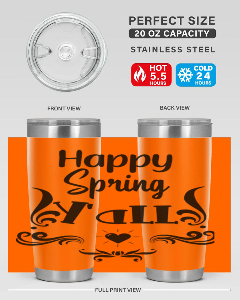 Happy Spring Yall 171#- spring- Tumbler