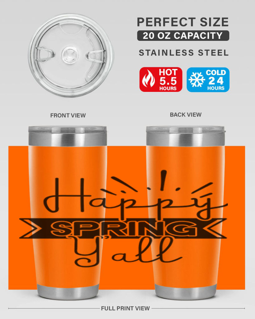 Happy Spring Yall173#- spring- Tumbler