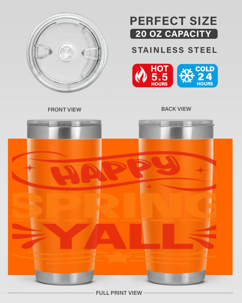 Happy spring yall 172#- spring- Tumbler