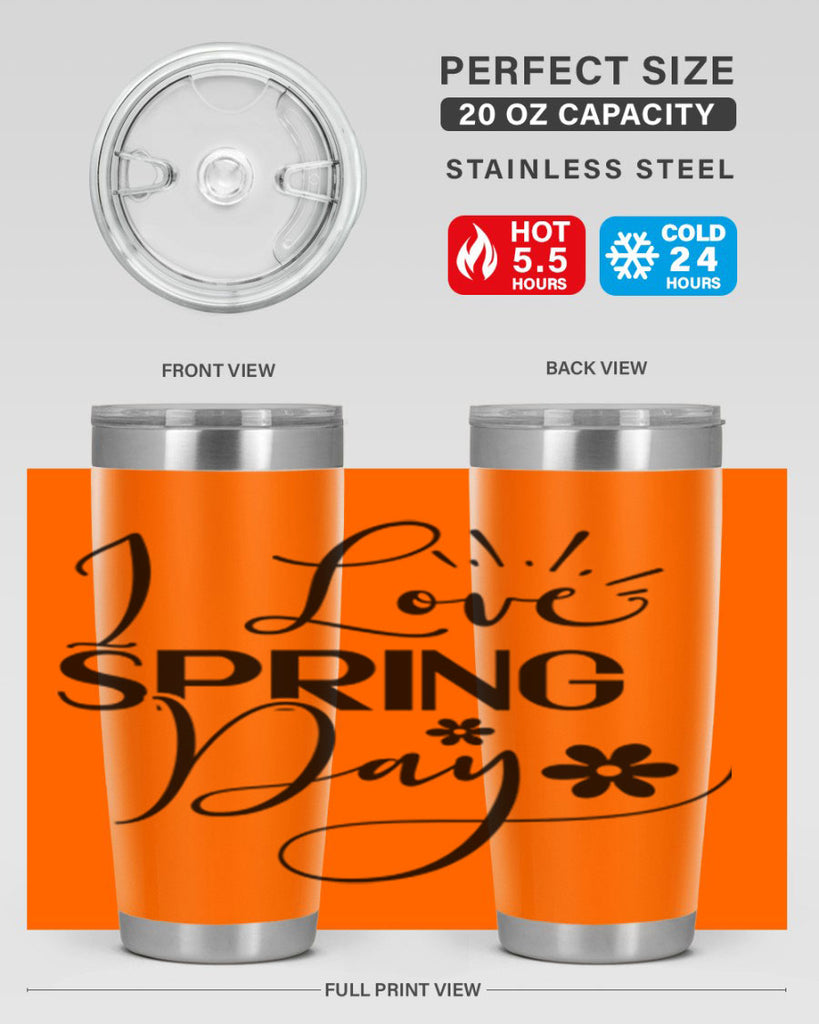 I Love Spring Day 265#- spring- Tumbler