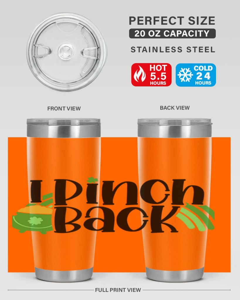 I Pinch Back Style 84#- St Patricks Day- Tumbler