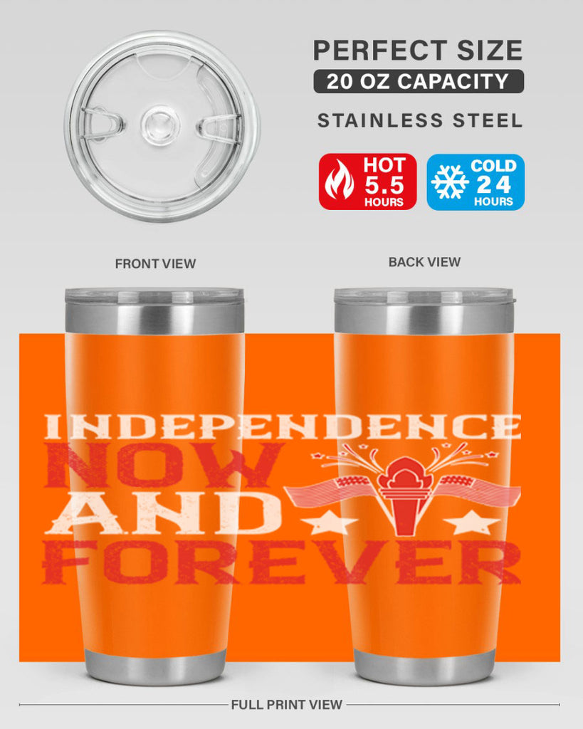 Independence now and forever Style 122#- Fourt Of July- Tumbler