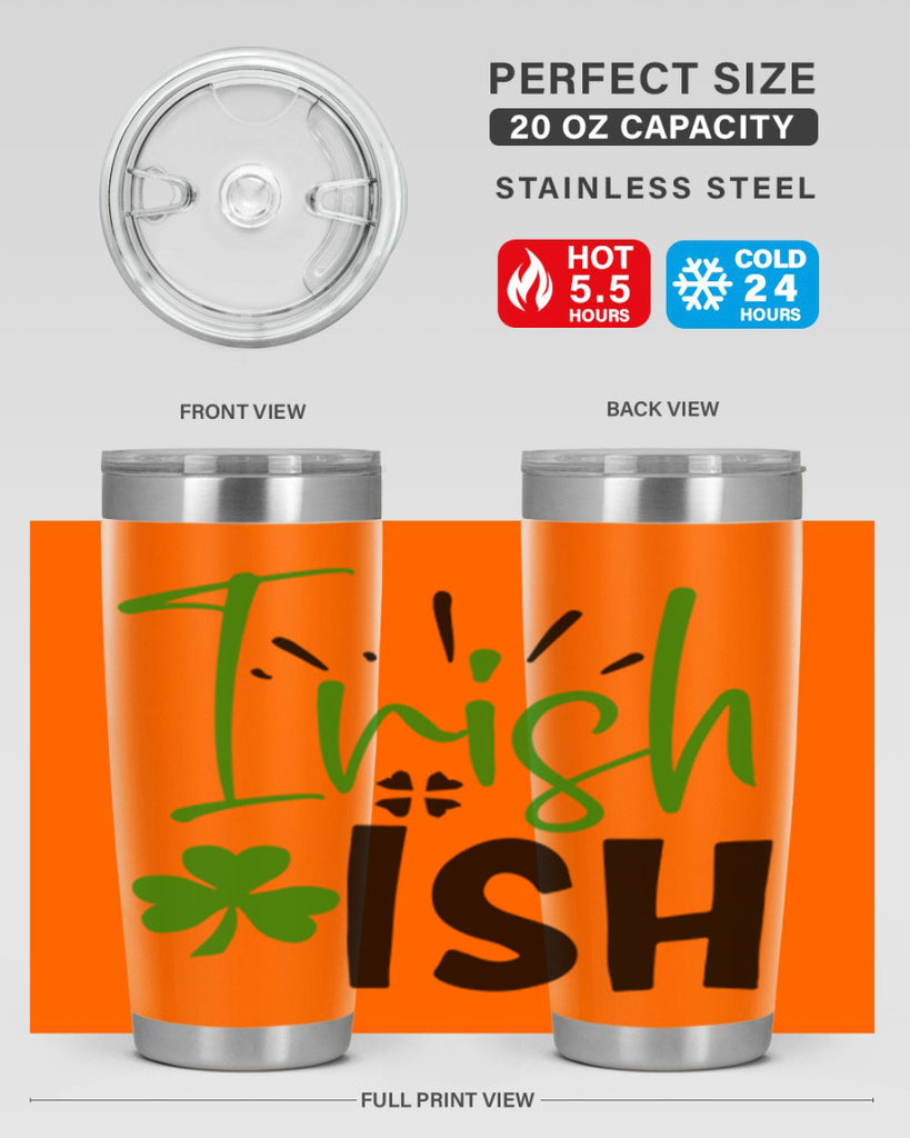 Irish Ish Style 157#- St Patricks Day- Tumbler