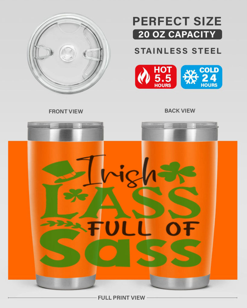 Irish Lass Full Of Sass Style 155#- St Patricks Day- Tumbler