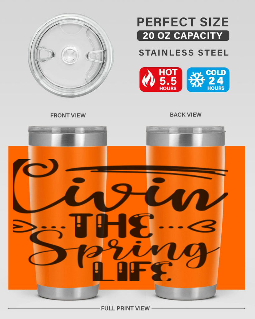 LIVIN the SPRING LIFE  318#- spring- Tumbler