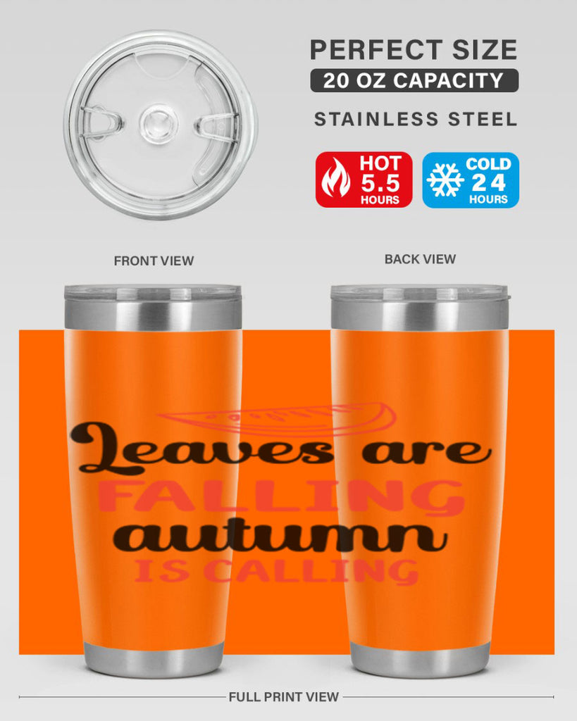 Leaves are falling autumn is calling 392#- fall- Tumbler