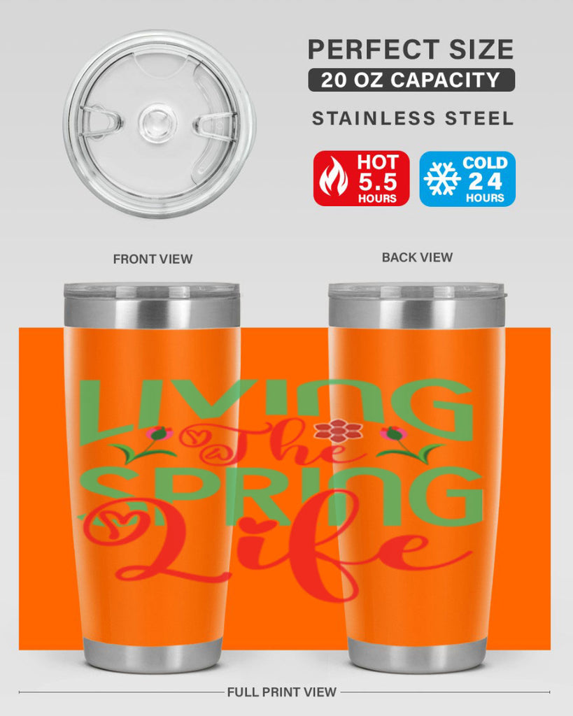 Living The Spring Life 322#- spring- Tumbler