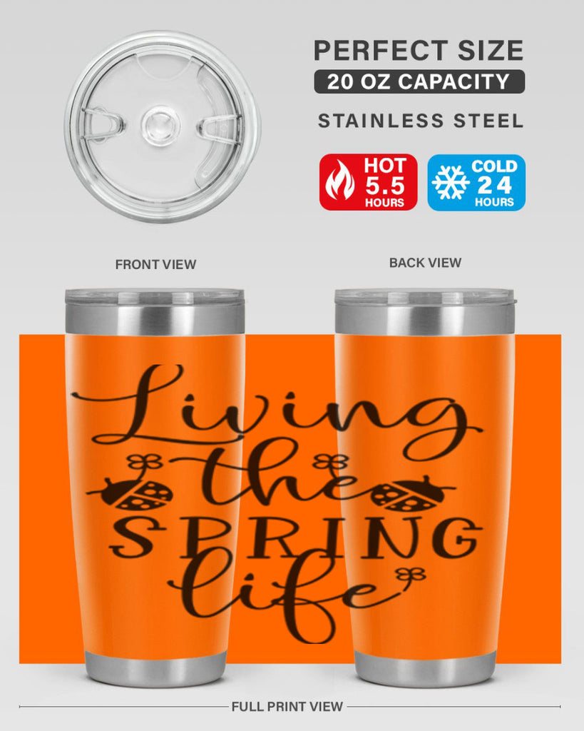 Living the spring life design 324#- spring- Tumbler