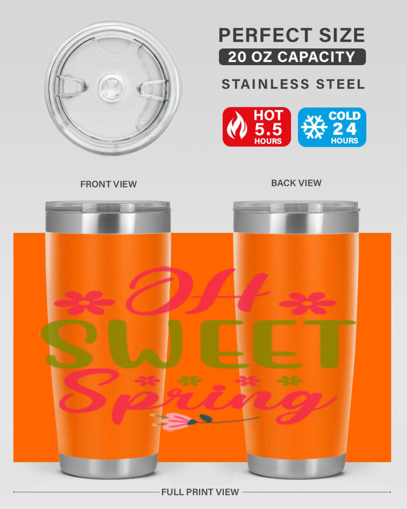 Oh Sweet Spring 370#- spring- Tumbler