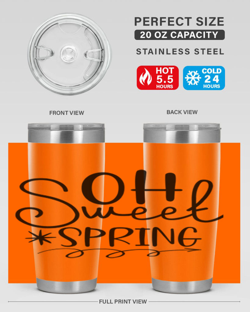 Oh Sweet Spring 372#- spring- Tumbler