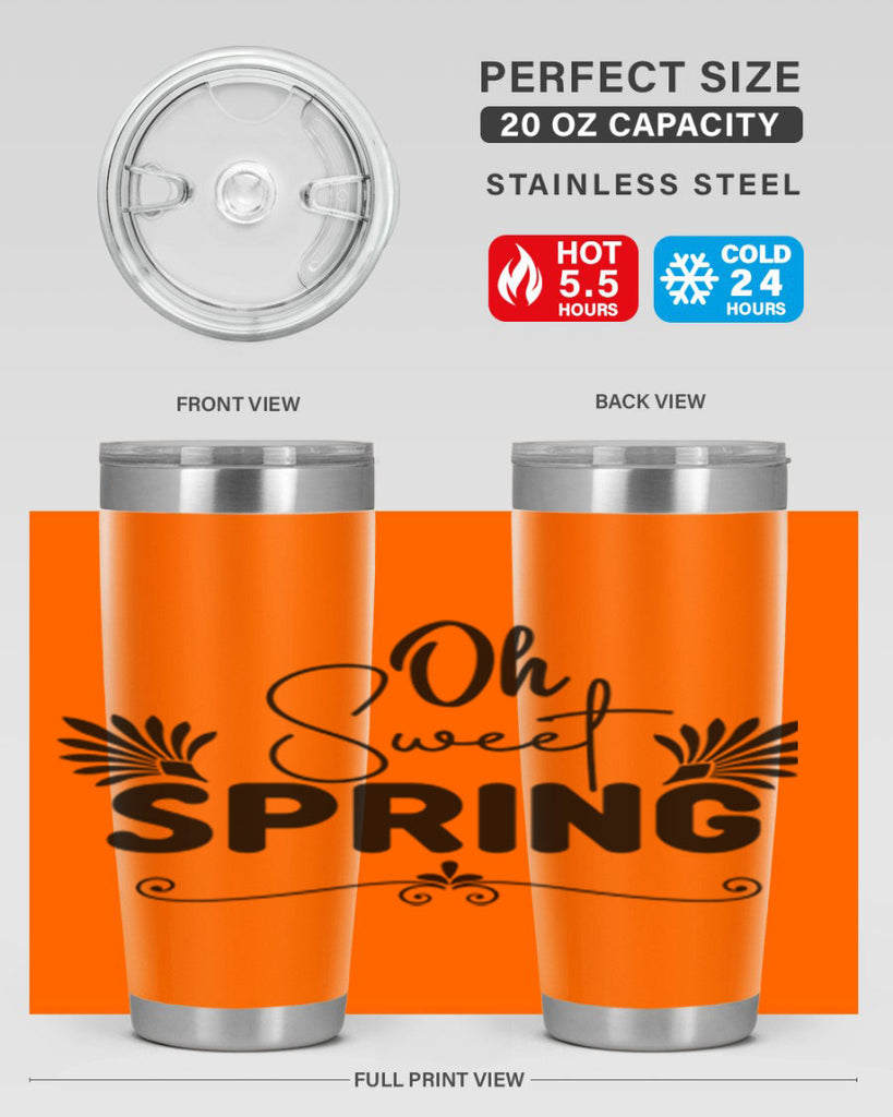 Oh Sweet Spring 376#- spring- Tumbler