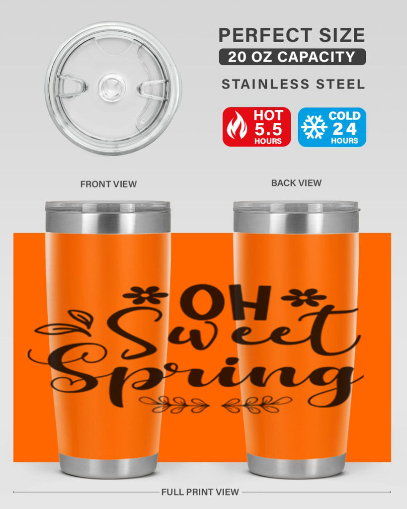 Oh Sweet Spring 377#- spring- Tumbler