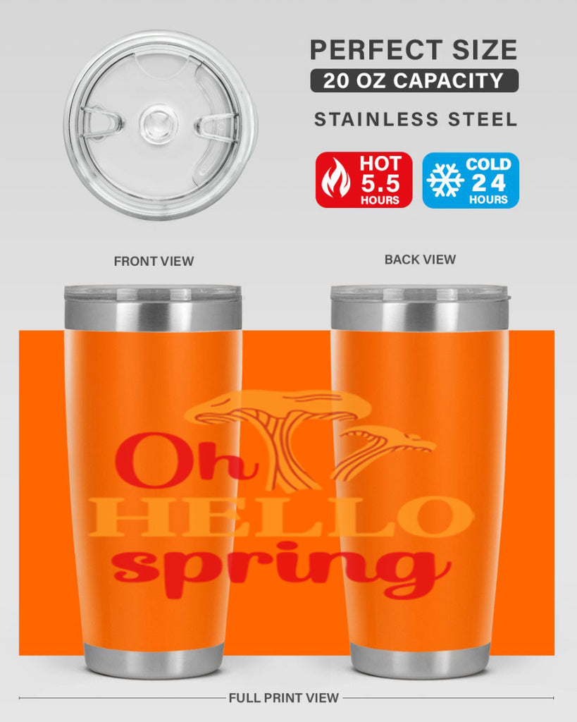 Oh hello spring 364#- spring- Tumbler