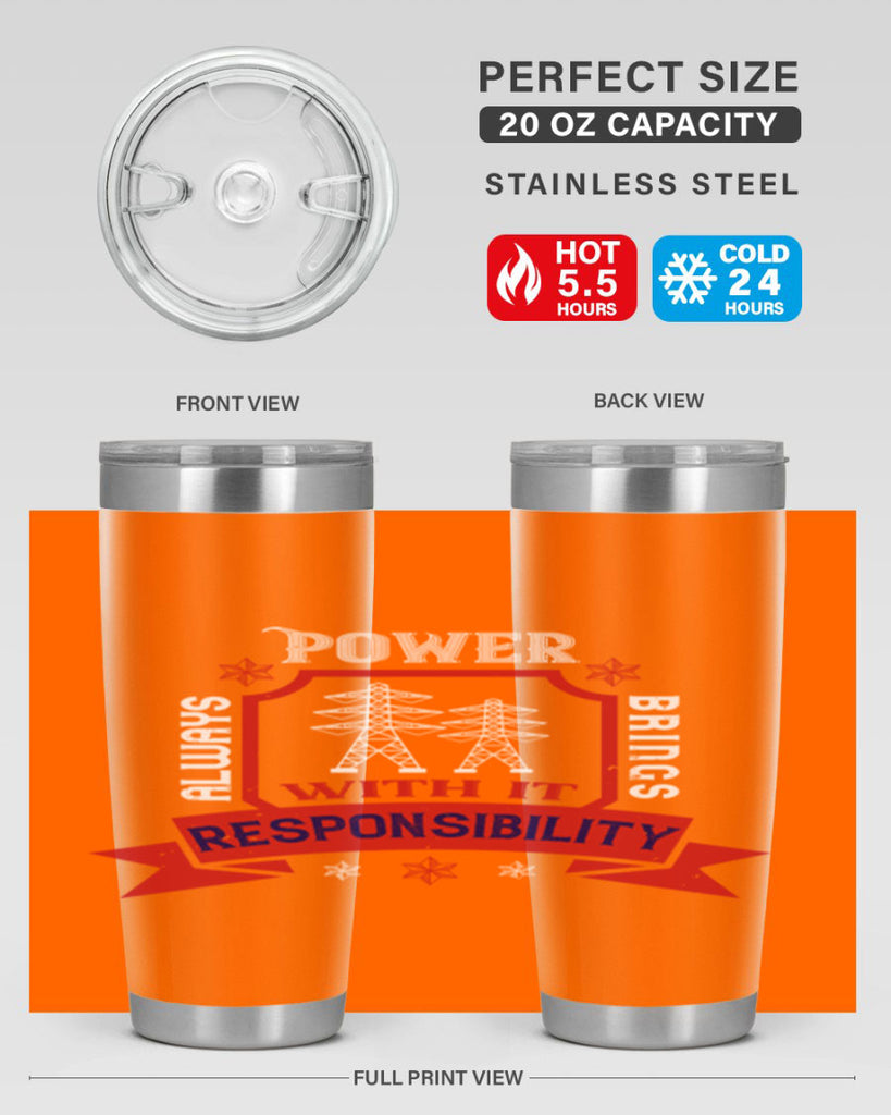 Power always brings with it responsibility Style 21#- electrician- tumbler