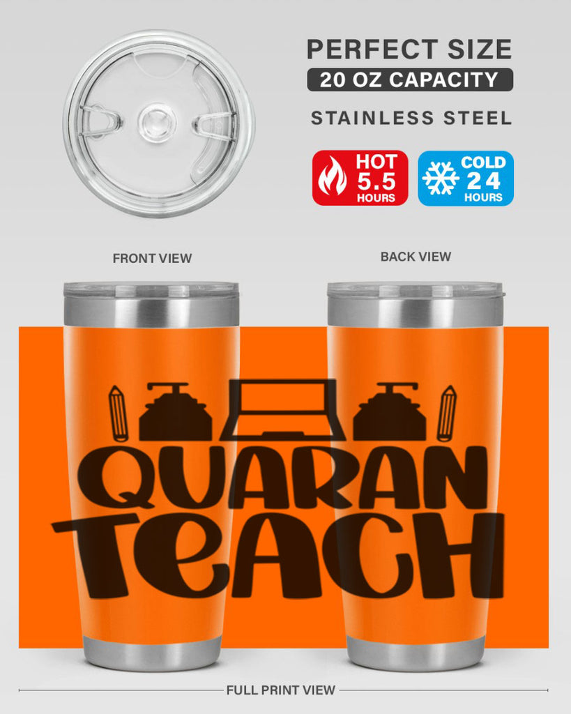 Quaranteach Style 57#- teacher- tumbler