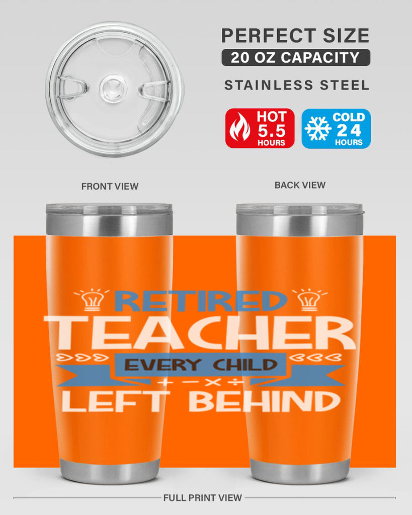 RETIRED Teacher Every Child Style 208#- teacher- tumbler