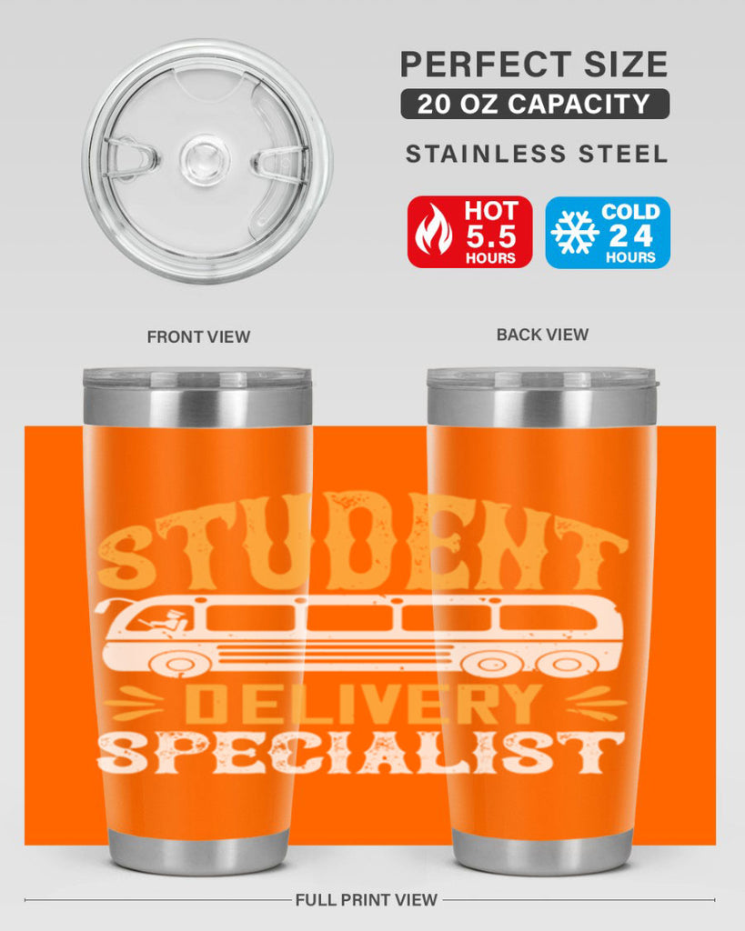 STUDENT DELIVERY SPECIALIST Style 16#- bus driver- tumbler