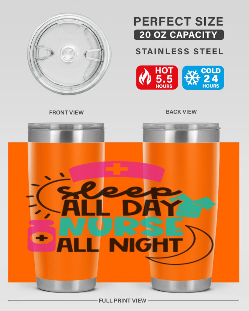 Sleep All Day Nurse All Night Style Style 36#- nurse- tumbler