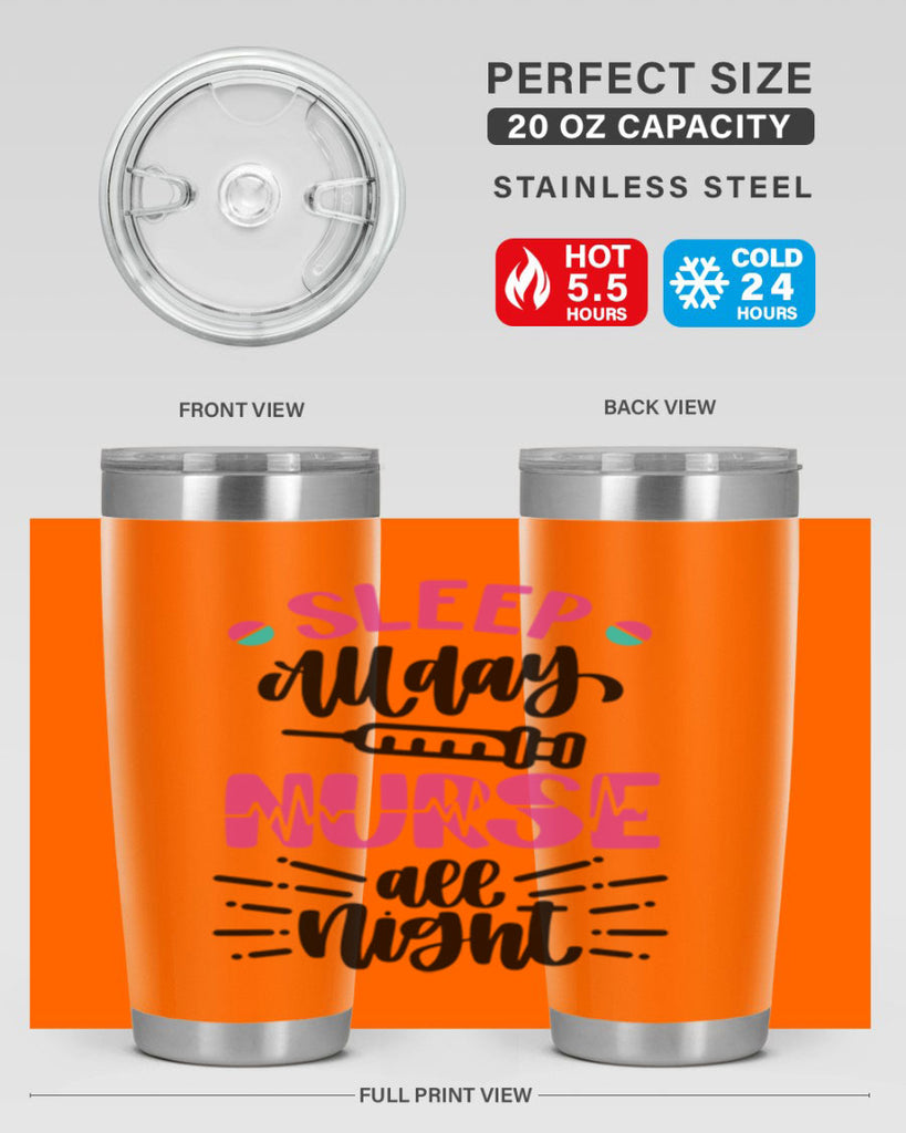 Sleep All Day Nurse All Style Style 33#- nurse- tumbler