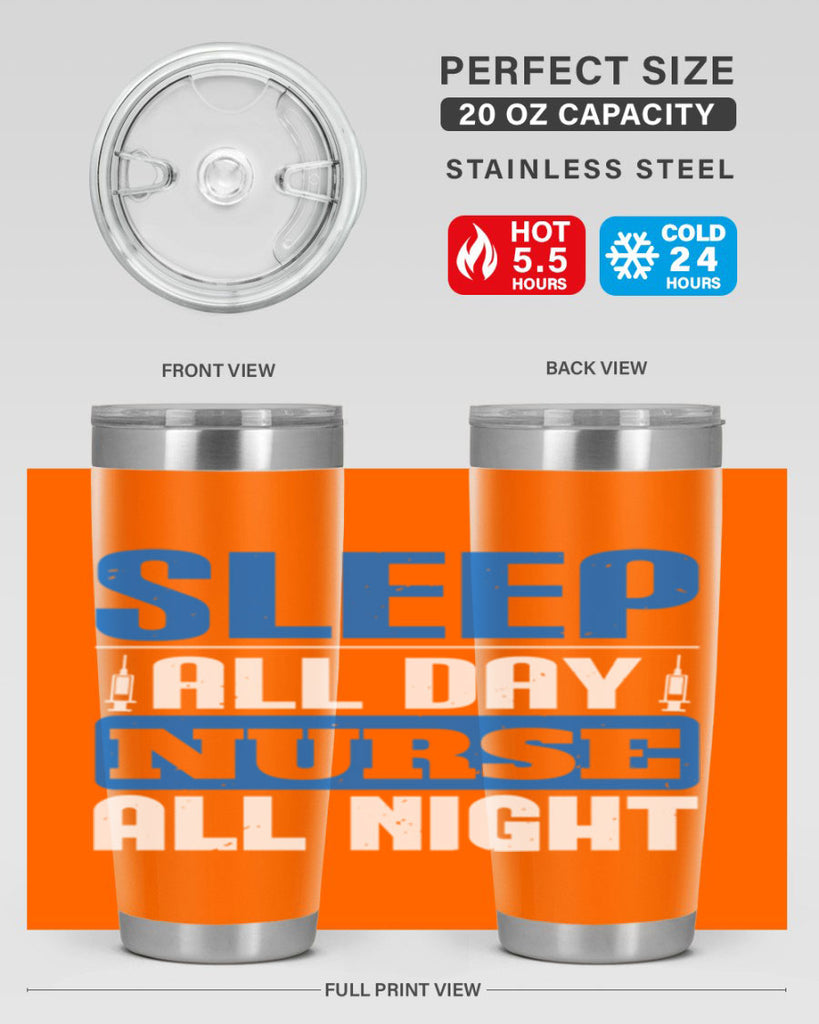 Sleep all day nurse all night Style 249#- nurse- tumbler