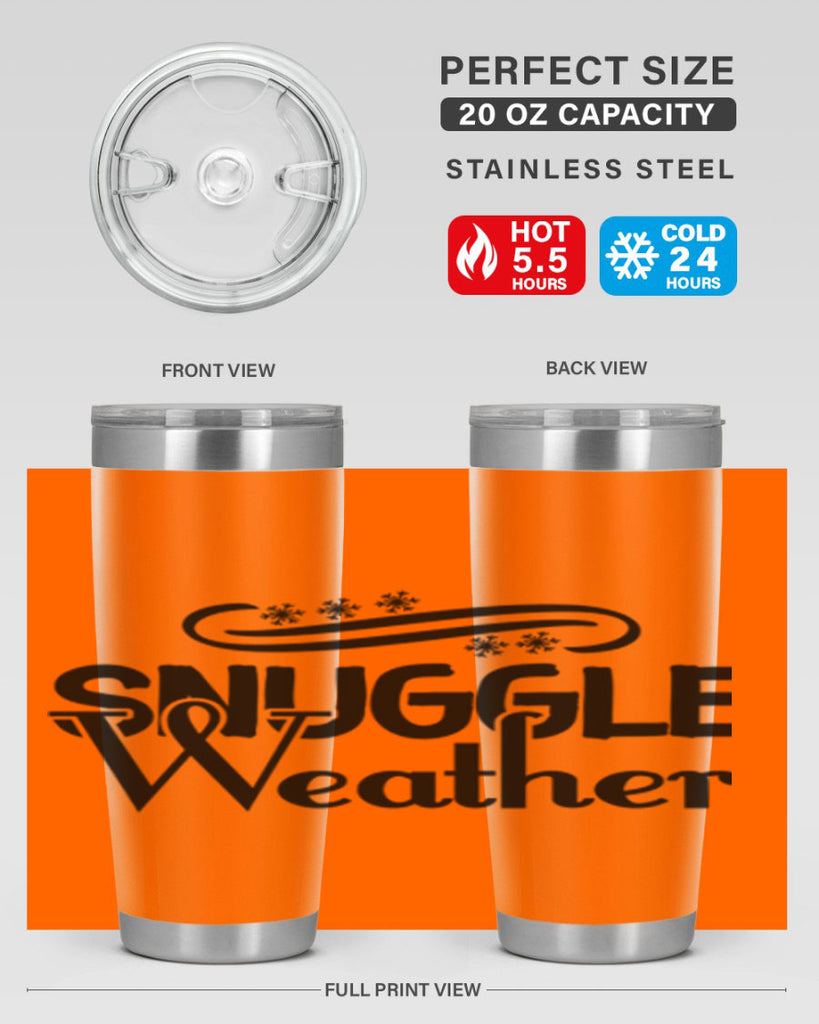 Snuggle Weather 388#- winter- Tumbler