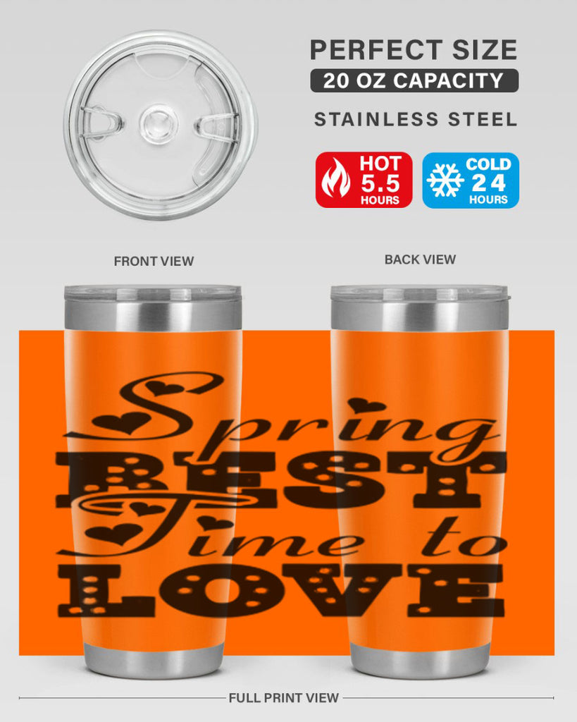 Spring Best Time to Love 409#- spring- Tumbler